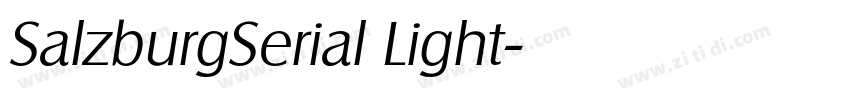 SalzburgSerial Light字体转换 SalzburgSerial Light字体转换